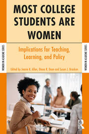 Most College Students Are Women: Implications for Teaching, Learning, and Policy book cover
