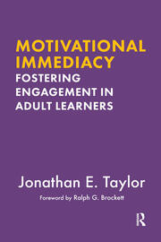Motivational Immediacy: Fostering Engagement in Adult Learners book cover