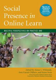 Social Presence in Online Learning: Multiple Perspectives on Practice and Research book cover