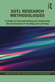 SoTL Research Methodologies: A Guide to Conceptualizing and Conducting the Scholarship of Teaching and Learning book cover
