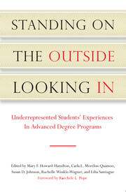 Standing on the Outside Looking In: Underrepresented Students' Experiences in Advanced Degree Programs book cover