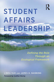 Student Affairs Leadership: Defining the Role Through an Ecological Framework book cover