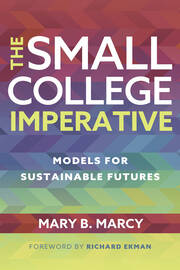 The Small College Imperative: Models for Sustainable Futures book cover