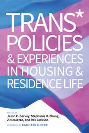 Trans* Policies & Experiences in Housing & Residence Life book cover