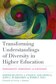 Transforming Understandings of Diversity in Higher Education: Demography, Democracy, and Discourse book cover