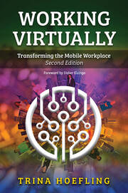 Working Virtually: Transforming the Mobile Workplace book cover