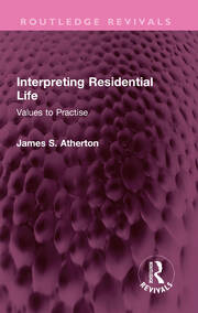 Interpreting Residential Life: Values to Practise book cover