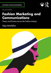 Fashion Marketing and Communications: Theory and Practice Across the Fashion Industry book cover