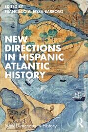New Directions in Hispanic Atlantic History book cover