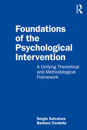 Foundations of the Psychological Intervention: A Unifying Theoretical and Methodological Framework book cover