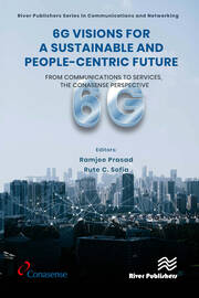 6G Visions for a Sustainable and People-centric Future: From Communications to Services, the CONASENSE Perspective book cover