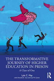 The Transformative Journey of Higher Education in Prison: A Class of One book cover