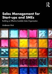 Sales Management for Start-ups and SMEs: Building an effective scalable sales organisation book cover