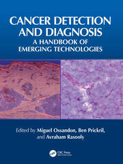 Cancer Detection and Diagnosis: A Handbook of Emerging Technologies book cover