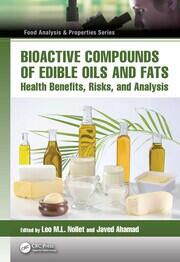 Bioactive Compounds of Edible Oils and Fats: Health Benefits, Risks, and Analysis book cover