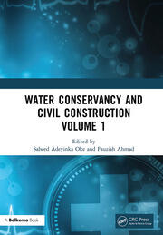 Water Conservancy and Civil Construction Volume 1: Proceedings of the 4th International Conference on Hydraulic, Civil and Construction Engineering (HCCE 2022), Harbin, China, 16-18 December 2022 book cover