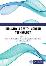 Industry 4.0 with Modern Technology: Proceedings of the International Conference on Emerging trends in Engineering and Technology, Industry 4.0 (ETETI-2023) book cover