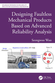 Designing Faultless Mechanical Products Based on Advanced Reliability Analysis book cover