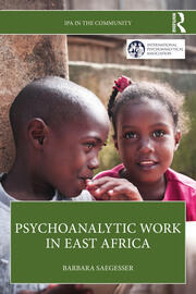 Psychoanalytic Work in East Africa book cover