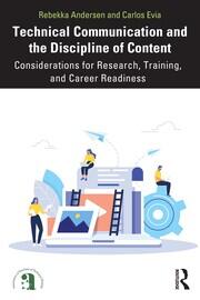 Technical Communication and the Discipline of Content: Considerations for Research, Training, and Career Readiness book cover