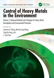 Control of Heavy Metals in the Environment: Advanced Methods and Strategies for Heavy Metal Remediation and Environmental Protection book cover