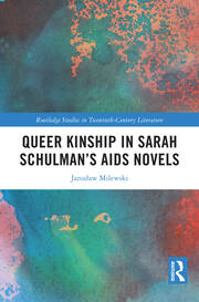 Queer Kinship in Sarah Schulman’s AIDS Novels book cover