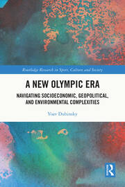 A New Olympic Era: Navigating Socioeconomic, Geopolitical, and Environ