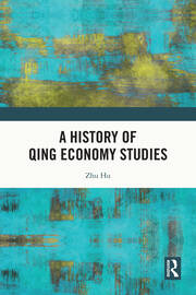 A History of Qing Economy Studies book cover