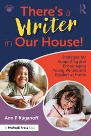 There's a Writer in Our House! Strategies for Supporting and Encouraging Young Writers and Readers at Home book cover