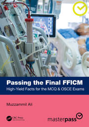 Passing the Final FFICM: High-Yield Facts for the MCQ & OSCE Exams book cover