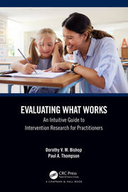 Evaluating What Works: An Intuitive Guide to Intervention Research for Practitioners book cover