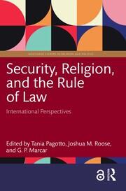 Security, Religion, and the Rule of Law: International Perspectives book cover