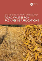 Agro-Wastes for Packaging Applications book cover