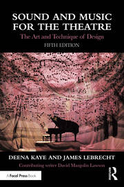 Sound and Music for the Theatre: The Art and Technique of Design book cover