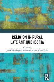 Religion in Rural Late Antique Iberia book cover