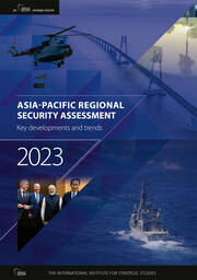 Asia-Pacific Regional Security Assessment 2023: Key developments and trends book cover
