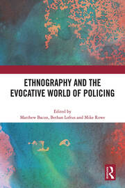 Ethnography and the Evocative World of Policing book cover