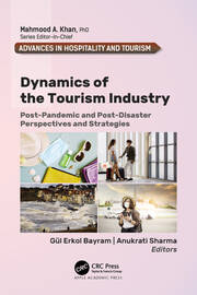 Dynamics of the Tourism Industry: Post-Pandemic and Post-Disaster Perspectives and Strategies book cover