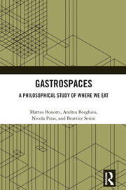 Gastrospaces: A Philosophical Study of Where We Eat book cover