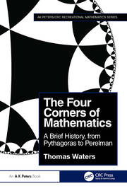 The Four Corners of Mathematics: A Brief History, from Pythagoras to Perelman book cover