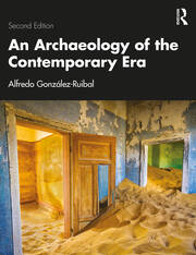 An Archaeology of the Contemporary Era book cover