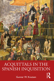Acquittals in the Spanish Inquisition book cover