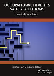 Occupational Health & Safety Solutions: Practical Compliance book cover