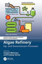 Algae Refinery: Up- and Downstream Processes book cover