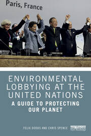 Environmental Lobbying at the United Nations: A Guide to Protecting Our Planet book cover