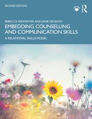 Embedding Counselling and Communication Skills: A Relational Skills Model book cover