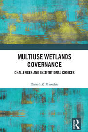 Multiuse Wetlands Governance: Challenges and Institutional Choices book cover