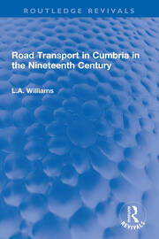 Road Transport in Cumbria in the Nineteenth Century book cover