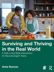Surviving and Thriving in the Real World: A Daily Living Skills Intervention for Neurodivergent Teens book cover