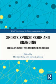 Sports Sponsorship and Branding: Global Perspectives and Emerging Trends book cover